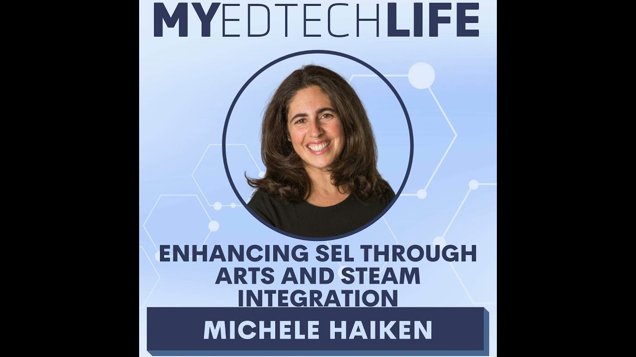 Episode 203: Enhancing SEL through Arts and STEAM Integration