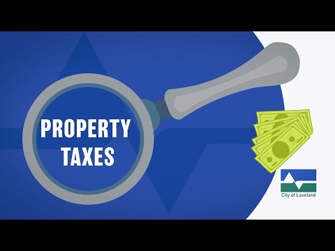 Property tax in the City of Loveland Explained