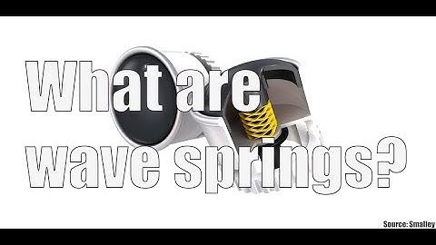 What are wave springs?