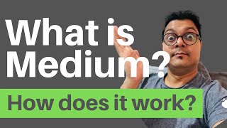 What is medium? How it works? What is Medium used for?