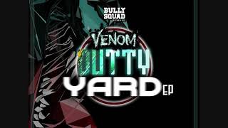 Venom -  Dutty yard