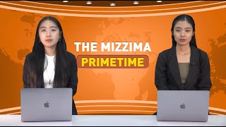 မေလ ၆ ရက် ၊ ည ၇ နာရီ The Mizzima Primetime မဇ္စျိမပင်မသတင်းအစီအစဥ်