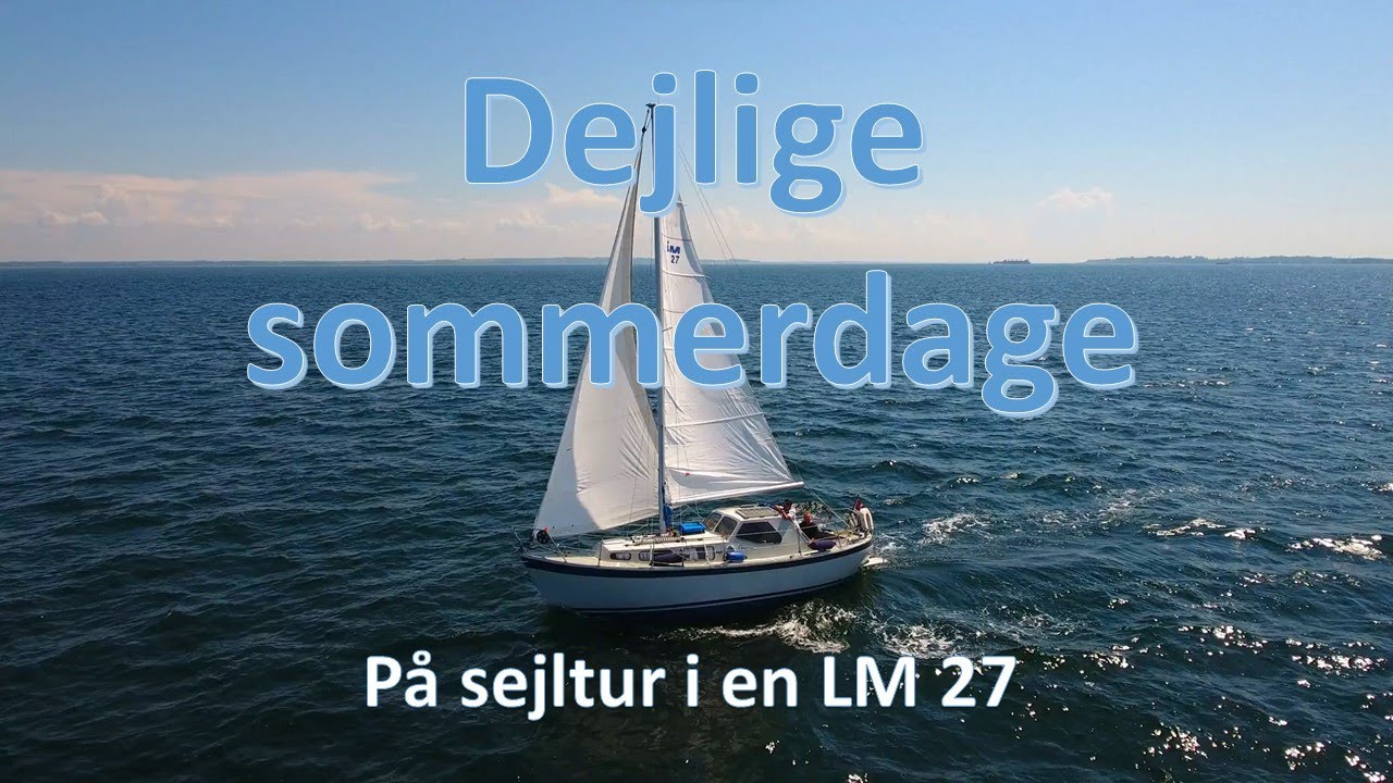 Dejlige sommerdage på en LM 27