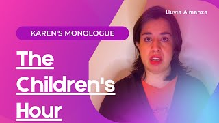 Karen’s Monologue - The Children’s Hour