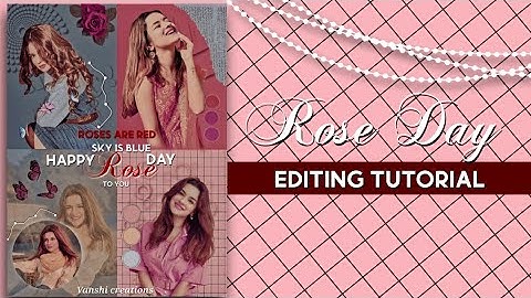 Rose day editing tutorial for fanpages|| picsart editing tutorial
