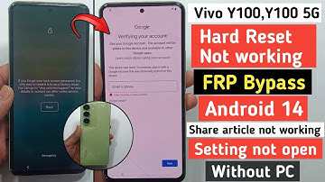How To Factory Reset Vivo Y100 | Hard Reset Not Work | Y100 FRP Bypass Android 14 Setting Not Open