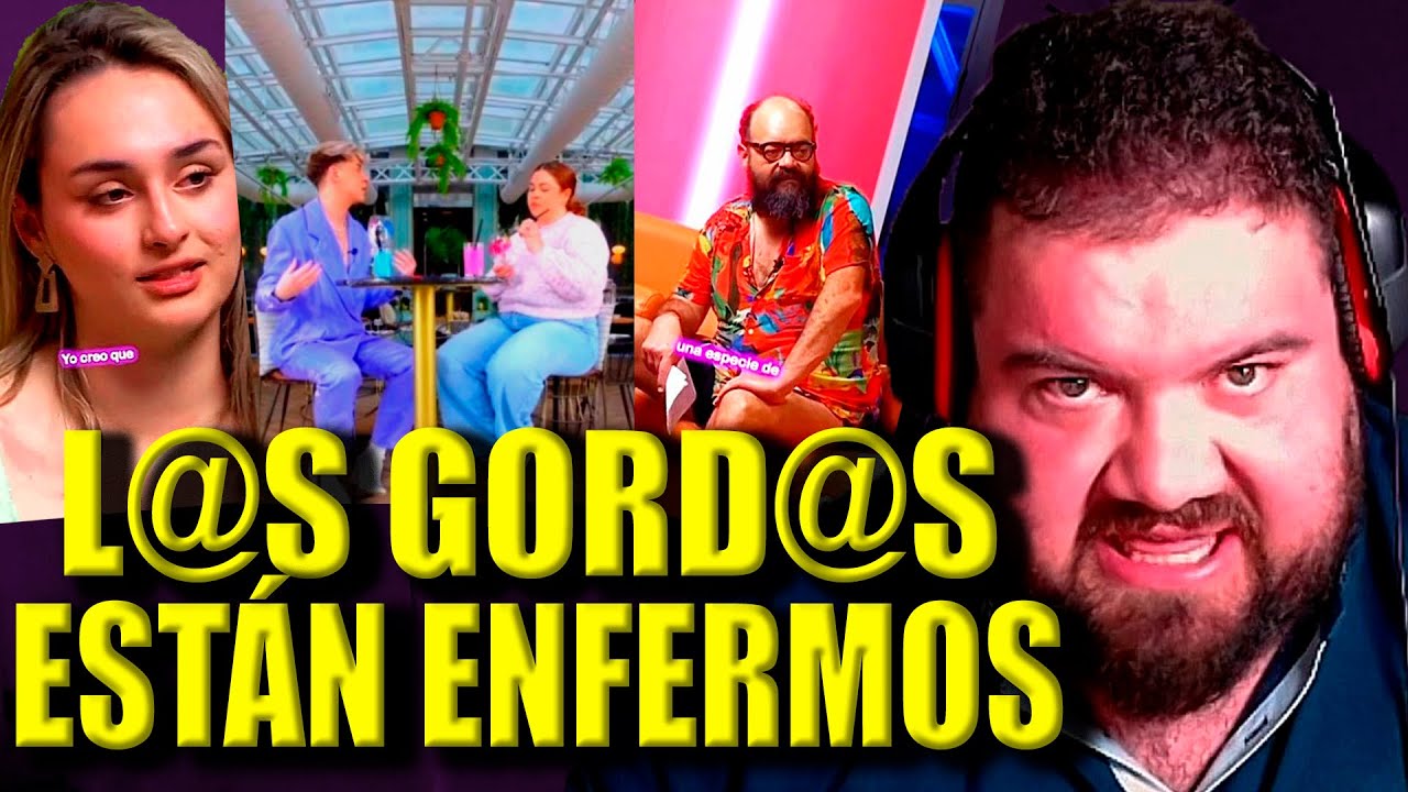 LOS GORD@S ESTÁN ENFERMOS
