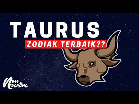 Video: Mengapa taurus adalah tanda zodiak terbaik?