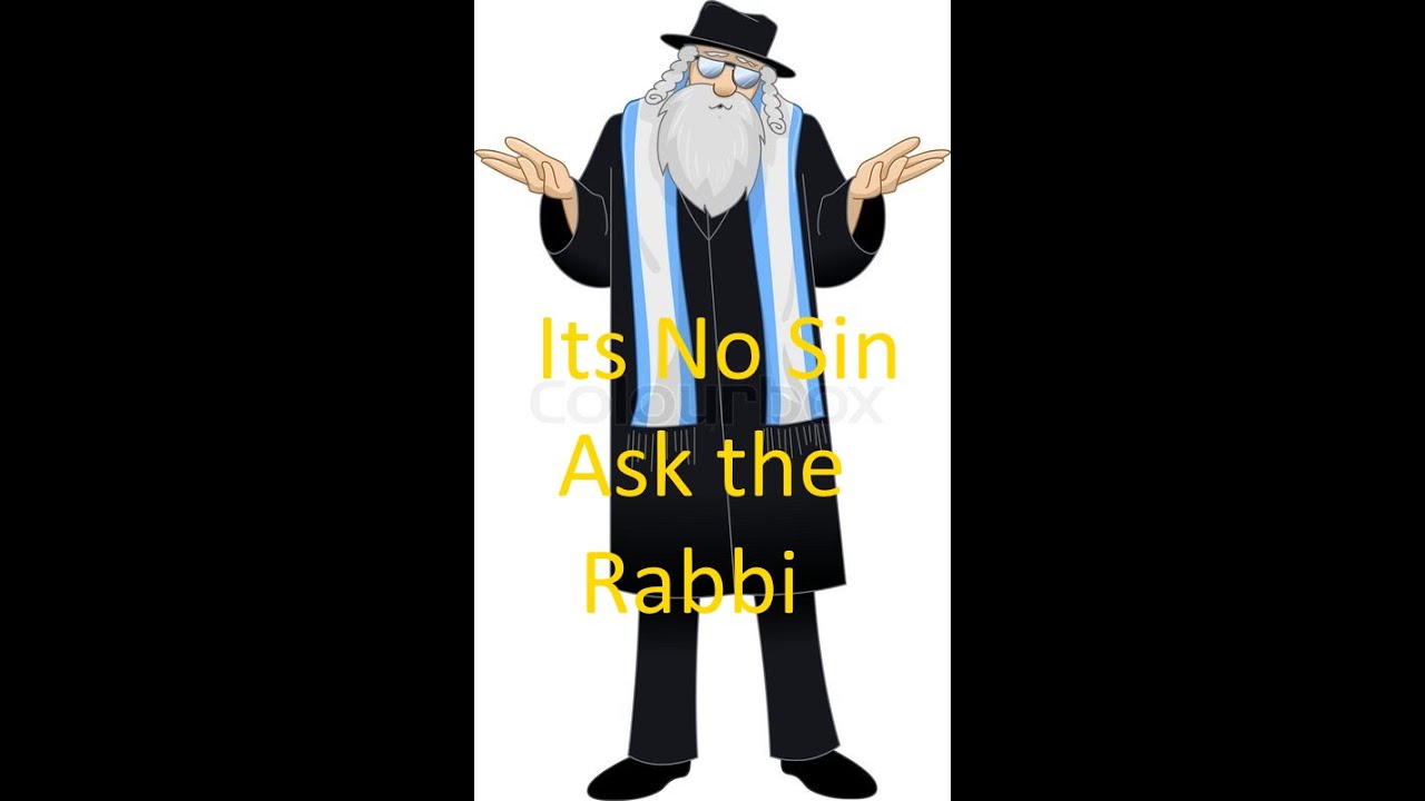 Ask the Rabbi - YouTube