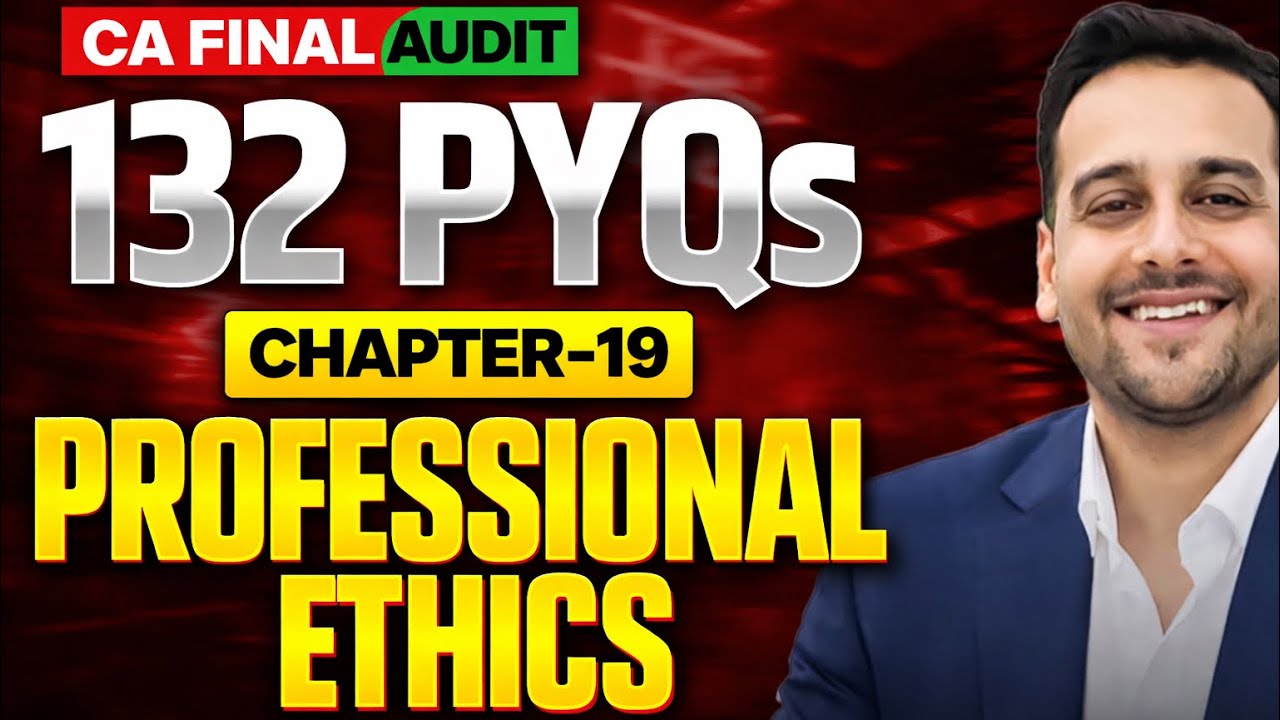 ALL PYQs OF PROFESSIONAL ETHICS | AUDIT CA FINAL - YouTube