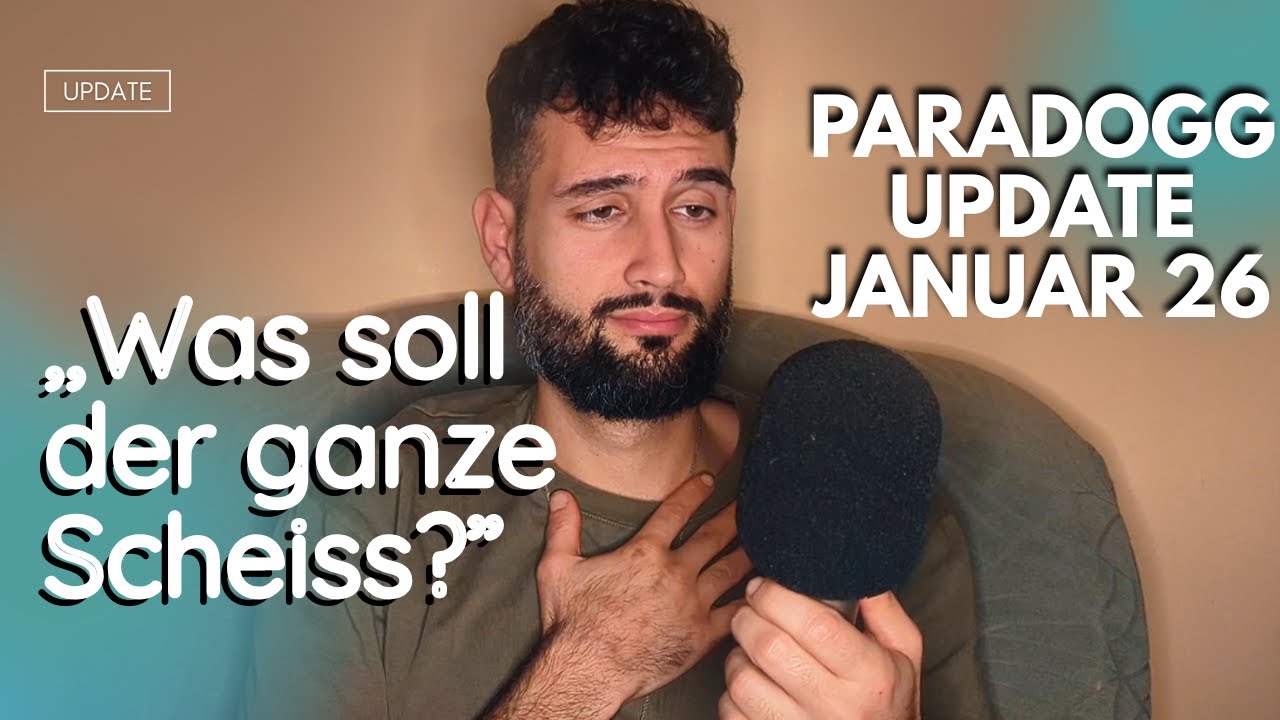PARADOGG UPDATE JANUAR 2026 - Was ist mit dem Jungen los?