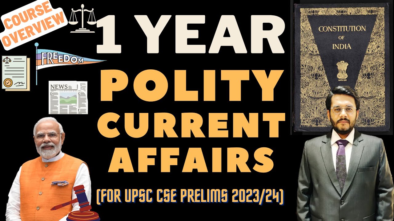 1 Year Free Polity Current Affairs for UPSC CSE 2023-24 - Course ...
