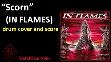 "Scorn" (IN FLAMES) drum cover and score