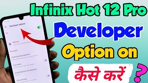 Infinix Hot 12 Pro me developer option setting kaise kare | Infinix Hot 12 Pro developer option