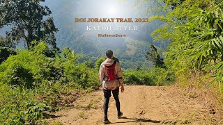 DOI JORAKAY TRAIL 2023 || วิ่งบ้างเดินบ้างชมธรรมชาติ || วิ่งเทรล ดอยจระเข้