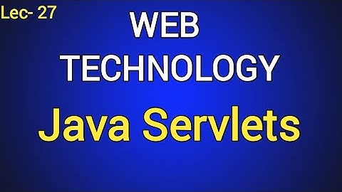 Introduction to Java Servlets in Hindi | Web Technology | Lec- 27