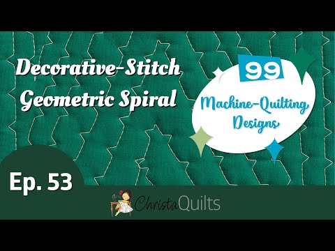 Walking Foot Quilting Decorative Stitch Geometric Spiral - 99 Designs Episode 53