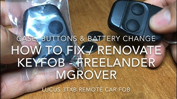 Key Fob Fix / Renovation - Freelander, MG, Rover, Landrover - Lucas 3TXB 2 Button Remote Fob
