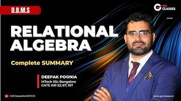 Relational Algebra - Complete Summary - Part 1 | DBMS | With NOTES | Deepak Poonia