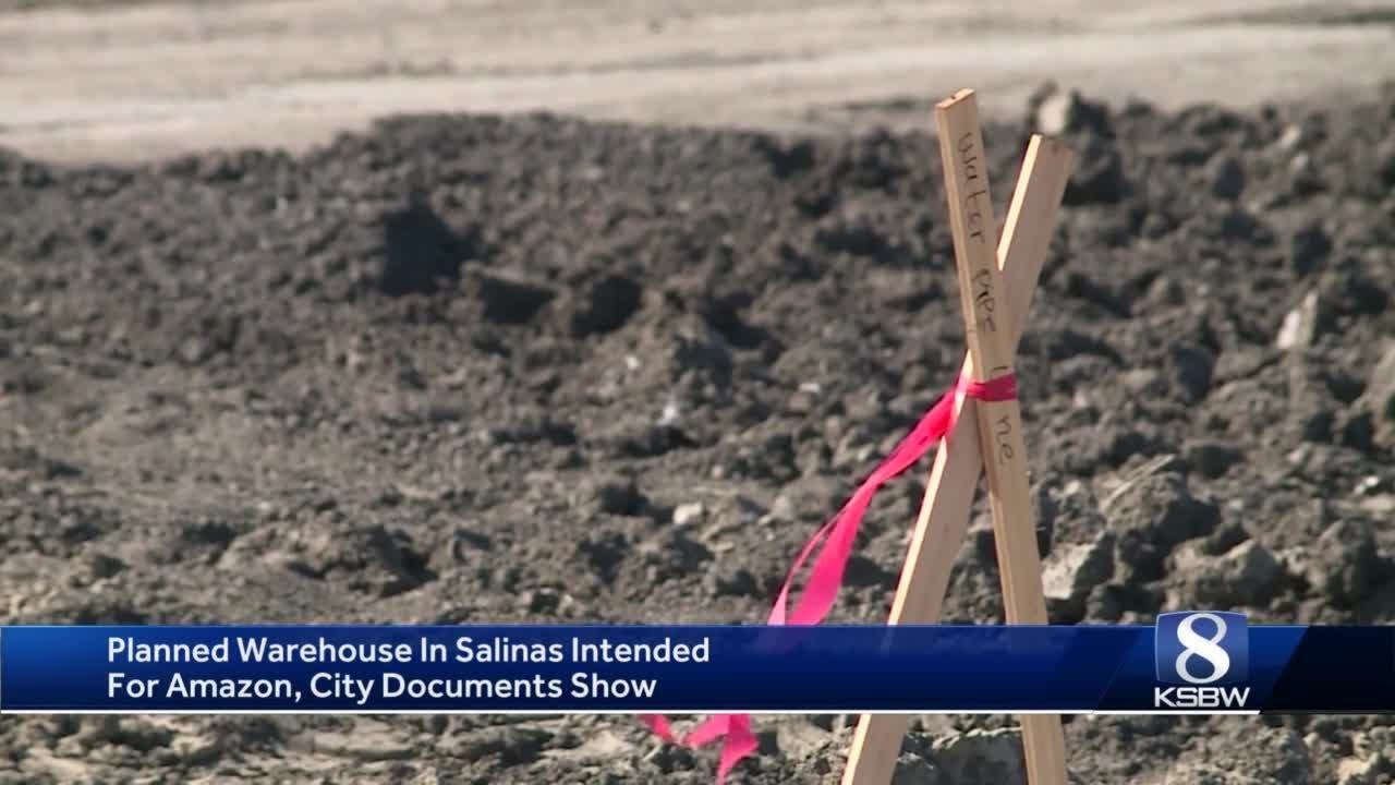 Planned 2.8 million square foot warehouse in Salinas intended for Amazon YouTube