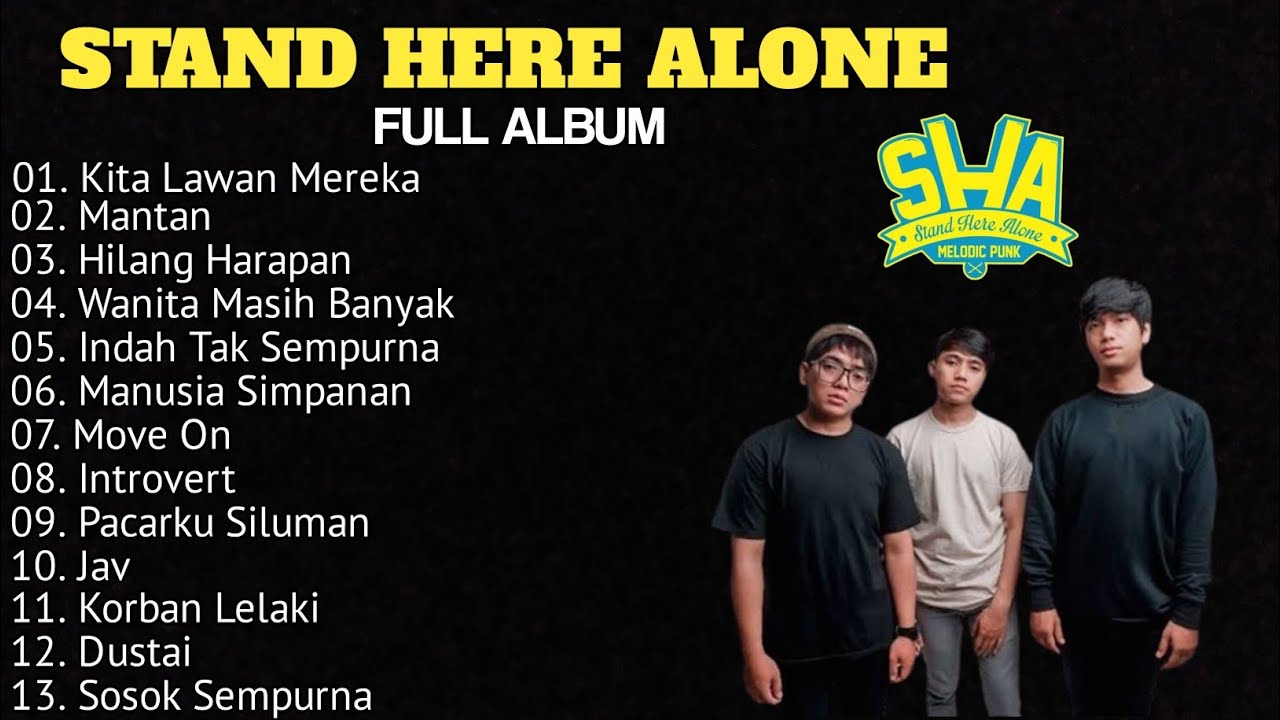 STAND HERE ALONE FULL ALBUM | LAGU TERBAIK | SHA FULL ALBUM