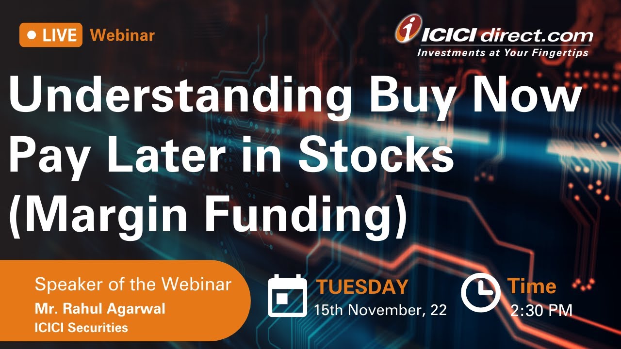 Купить сейчас, заплатить позже акциями (маржинальное финансирование) от Рахула Агарвала ICICI Direct