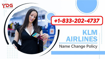 Change Name On KLM Flight - Policy, Fees, & more