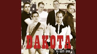 Video thumbnail of "Dakota - En dag te"