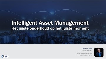 Intelligent Asset Management – Het juiste onderhoud op het juiste moment