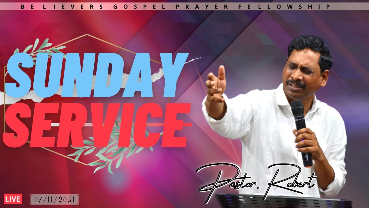 BGPF CHURCH || Sunday service || 7th.Nov.2021 || Pastor Robert || LIVE•