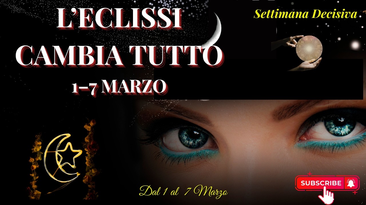 Eclissi in Vergine: la settimana che cambia le carte in tavola (1–7 Marzo)