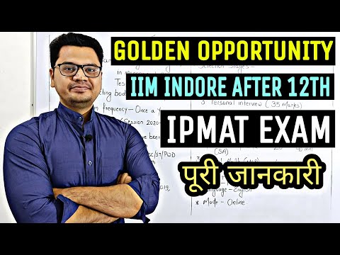 IIM Indore IPMAT Exam Full Details in Hindi | How to Join IIM Indore After 12th | by Sunil Adhikari