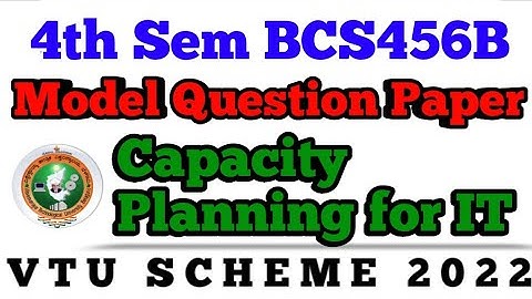 💥4th SEM CAPACITY PLANNING FOR IT MODEL QUESTION PAPER BCS456B #vtu #cp #viral