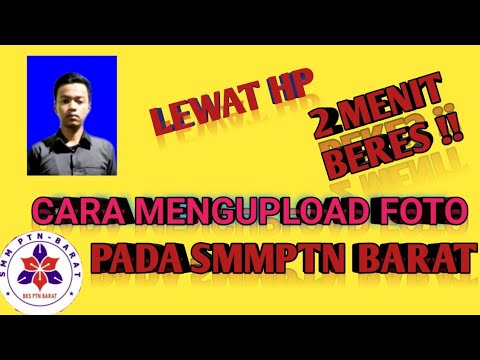 Cara upload foto jalur mandiri || SMMPTN BARAT || Cara Mengecilkan resolusi foto