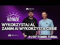 WYKORZYSTAJ AI, ZANIM AI WYKORZYSTA CIEBIE! | Bergi i Tomek Turba | #AKTYWIZJE #7