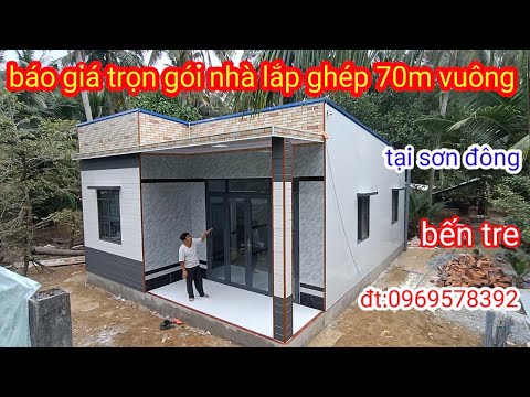 Báo giá trọn gói nhà lắp ghép 70m vuông tại sơn đông bến tre đt -zalo:0969578392
