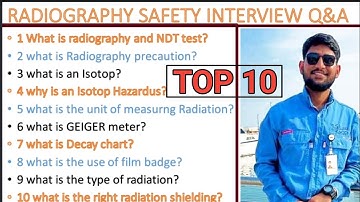 Radiography interview question and answer ! Radiography safety ! safety interview question answer