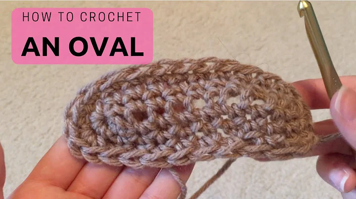 Master the Art of Crocheting Ovals