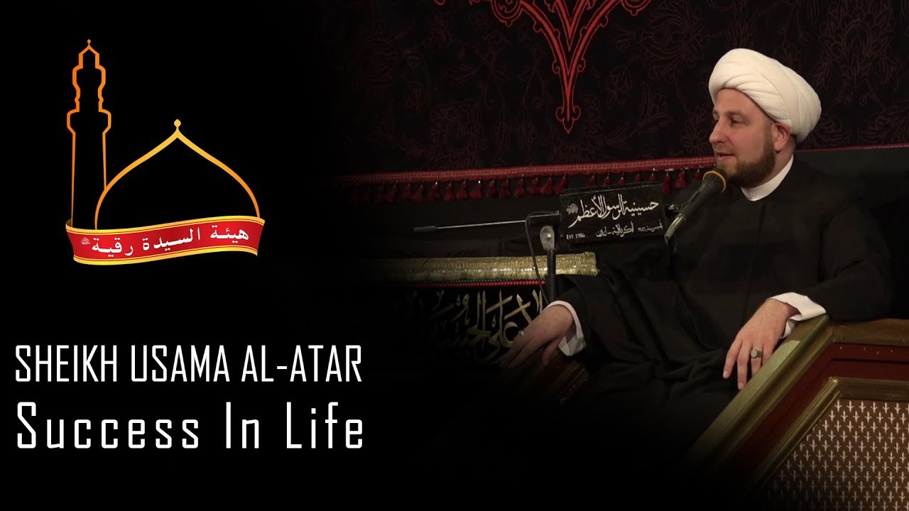 [LIVE] Success In Life - Lecture by Dr Sheikh Usama Al Atar || Ya Ruqayaa 1440