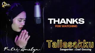 TALLASAKKU - PUTRI AMELYA (LIRYC COVER MUSIC VIDEO)