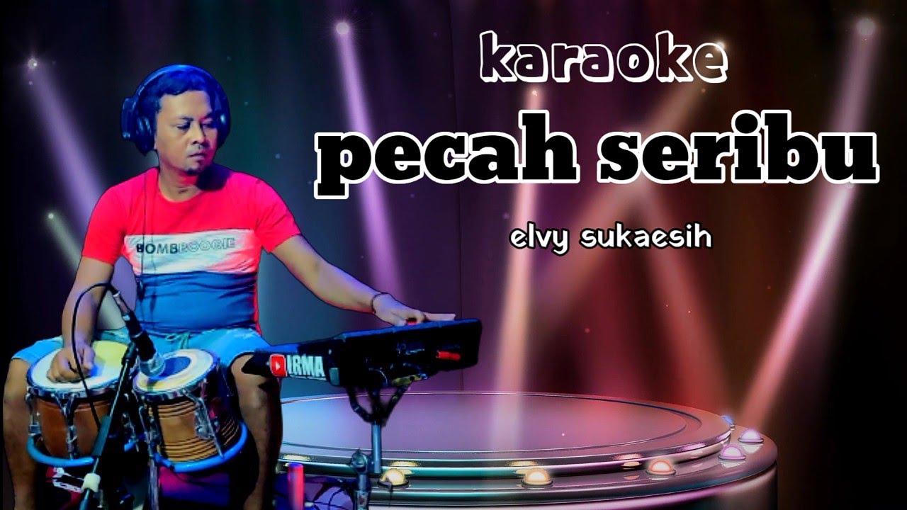 Pecah Seribu Karaoke Elvy Sukaesih YouTube