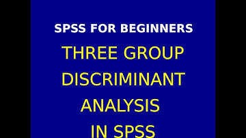 27  Three Group Discriminant Analysis & Interpretation in SPSS  Part 3