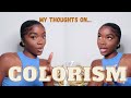 Girl Talk EP.5  MY OPINION ON THE &quot;SMASH OR PASS TREND&quot; &amp; MY EXPERIENCE WITH COLORISM