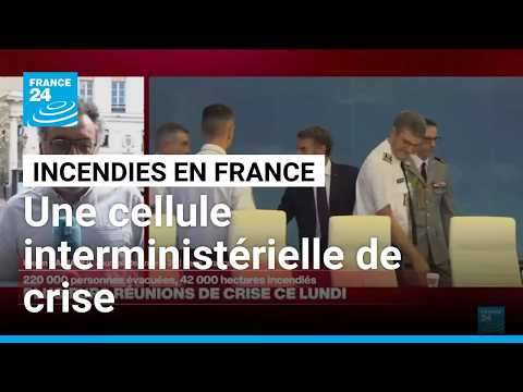 Incendies en France : Que peut-on attendre de la cellule interministérielle de crise ?