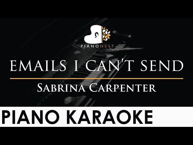 Sabrina Carpenter - emails i can't send - Piano Karaoke Instrumental Cover with Lyrics class=