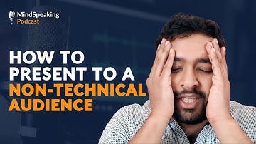 How to Present to a Non-Technical Audience - Nick Singh