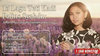 Download Lagu Sepanjang Jalan Kenangan Teti Kadi Paling Syahdu: Sekali Dengar Langsung Flashback \u0026 Bikin Tenang! MP3