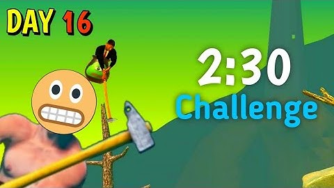 Getting Over It Speedrun 2:44m | 2:30m Challenge Day 16