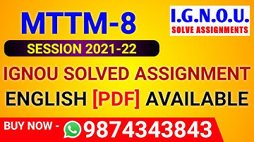 MTM 8 Solved Assignment 2021-22 in English, MTTM-8 Solved Assignment 2022, MTM 8 Assignment