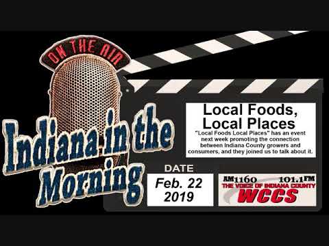 Indiana in the Morning Interview: Local Foods Local Places (2-22-19)